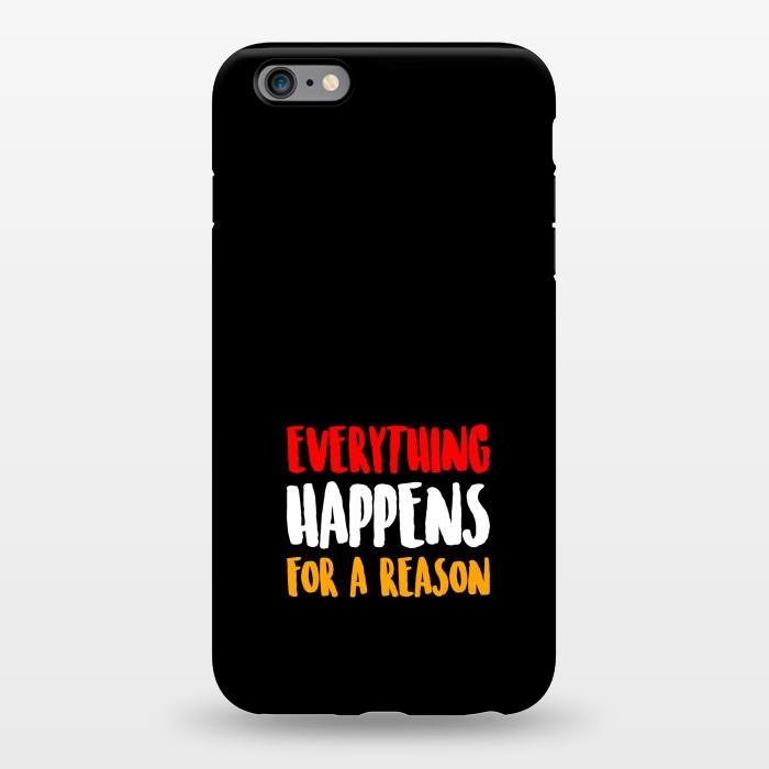 iPhone 6/6s plus StrongFit everything happens by TMSarts