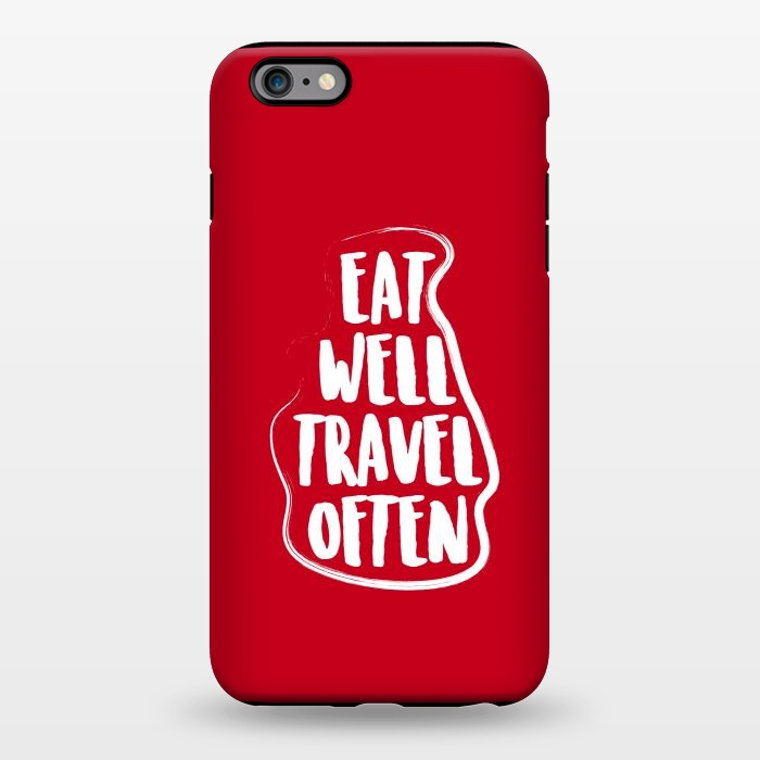 iPhone 6/6s plus StrongFit eat well travel often by TMSarts