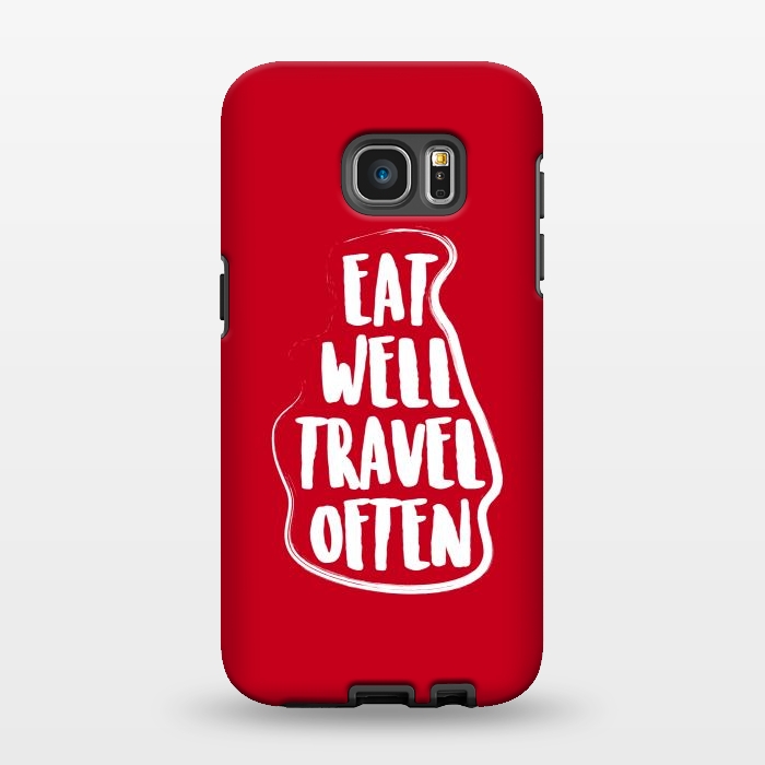 Galaxy S7 EDGE StrongFit eat well travel often by TMSarts