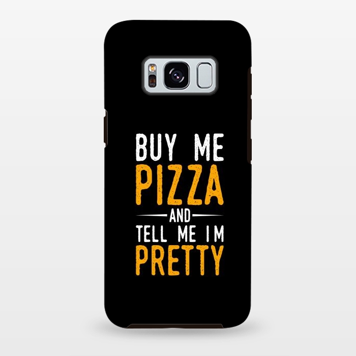 Galaxy S8 plus StrongFit buy me pizza by TMSarts