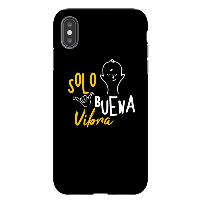 iPhone Xs Max StrongFit Solo buena Vibra  by daivos