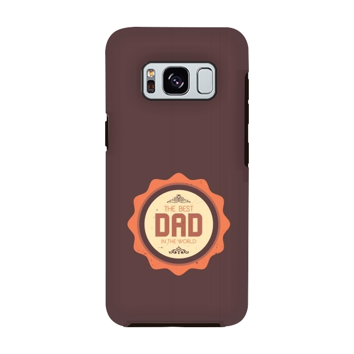 Galaxy S8 StrongFit dad world by TMSarts