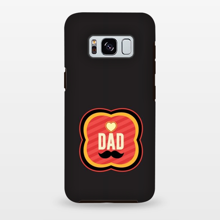 Galaxy S8 plus StrongFit love dad by TMSarts