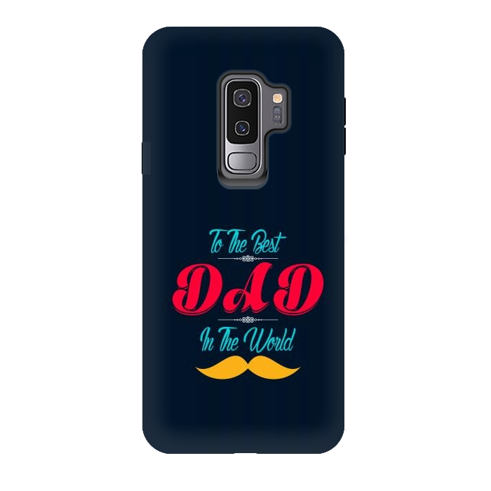 Galaxy S9 plus StrongFit the best dad by TMSarts