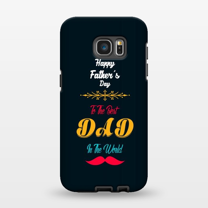 Galaxy S7 EDGE StrongFit to the best dad by TMSarts