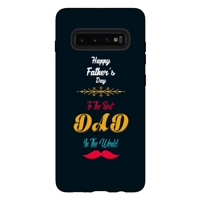 Galaxy S10 plus StrongFit to the best dad by TMSarts