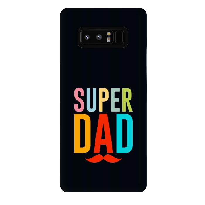 Galaxy Note 8 StrongFit super dad by TMSarts