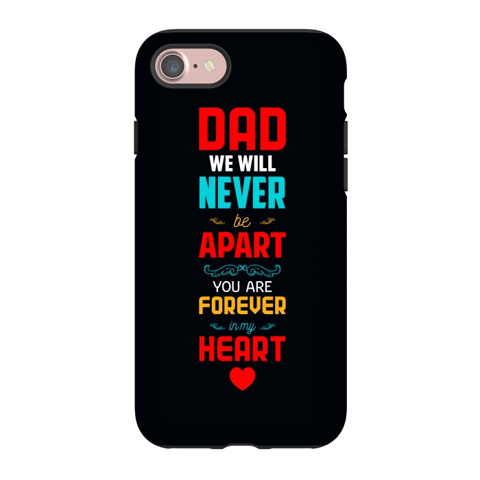 iPhone 7 StrongFit dad we will never by TMSarts