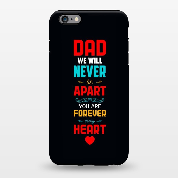 iPhone 6/6s plus StrongFit dad we will never by TMSarts