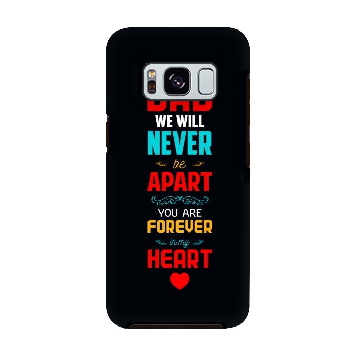 Galaxy S8 StrongFit dad we will never by TMSarts