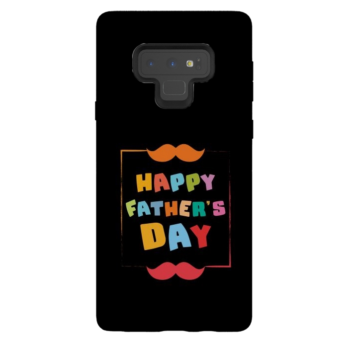 Galaxy Note 9 StrongFit happy fathers day by TMSarts