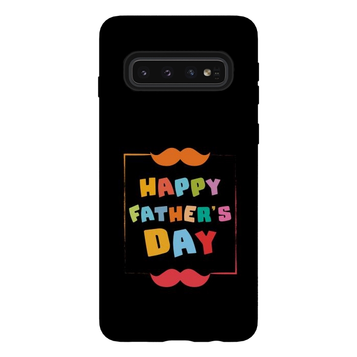 Galaxy S10 StrongFit happy fathers day by TMSarts