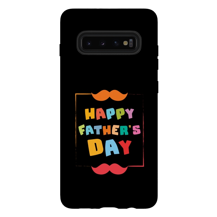 Galaxy S10 plus StrongFit happy fathers day by TMSarts