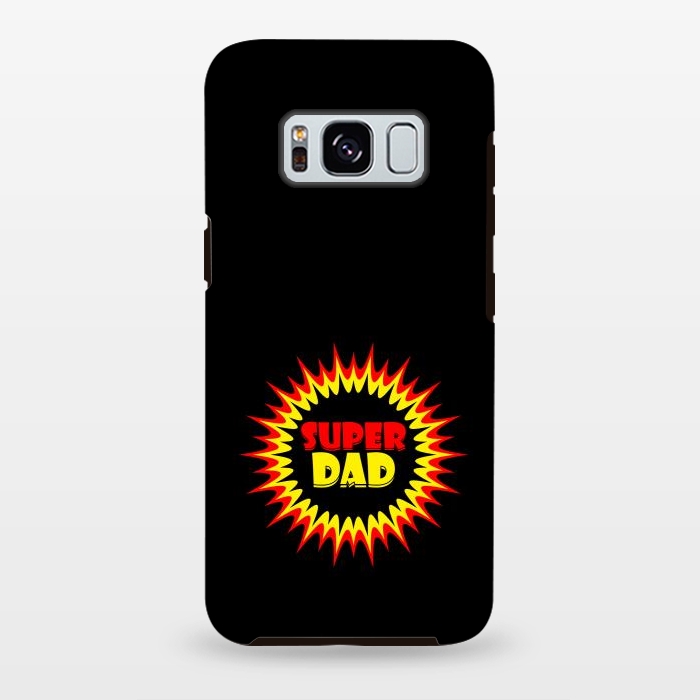 Galaxy S8 plus StrongFit super dad sign by TMSarts