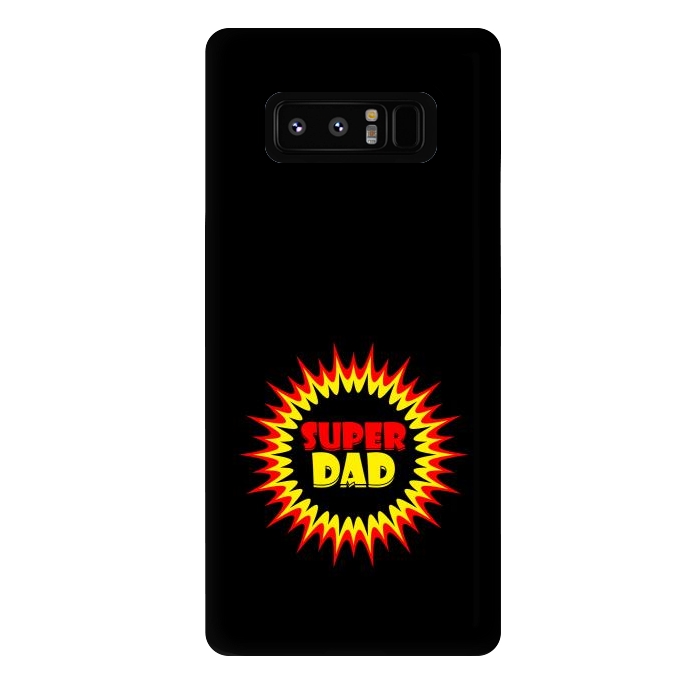Galaxy Note 8 StrongFit super dad sign by TMSarts