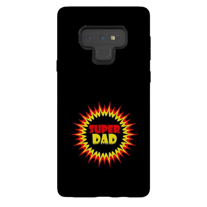 Galaxy Note 9 StrongFit super dad sign by TMSarts