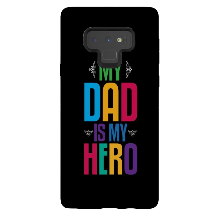 Galaxy Note 9 StrongFit my dad typography by TMSarts