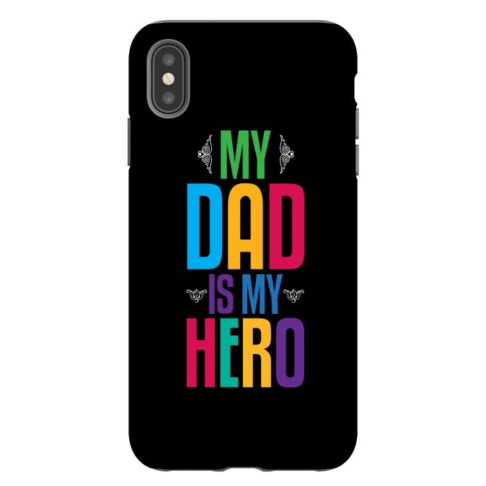 iPhone Xs Max StrongFit my dad typography by TMSarts