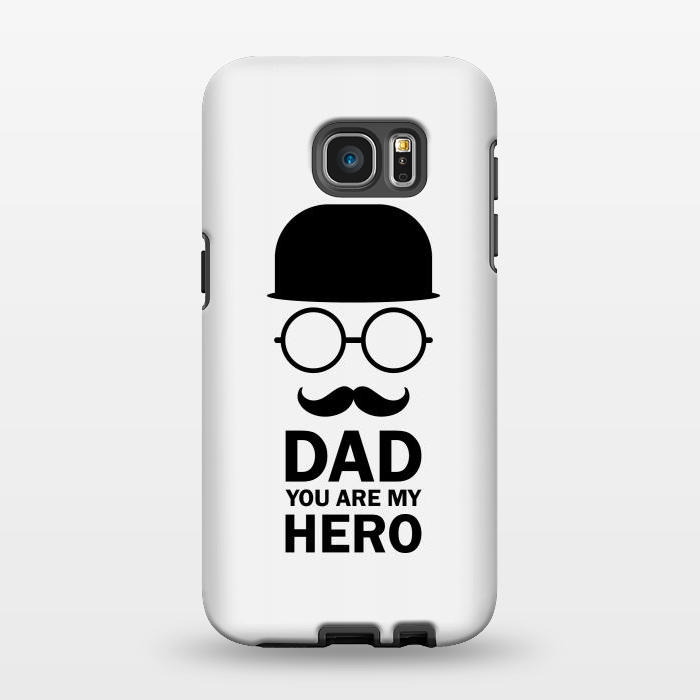 Galaxy S7 EDGE StrongFit dad you are my hero by TMSarts
