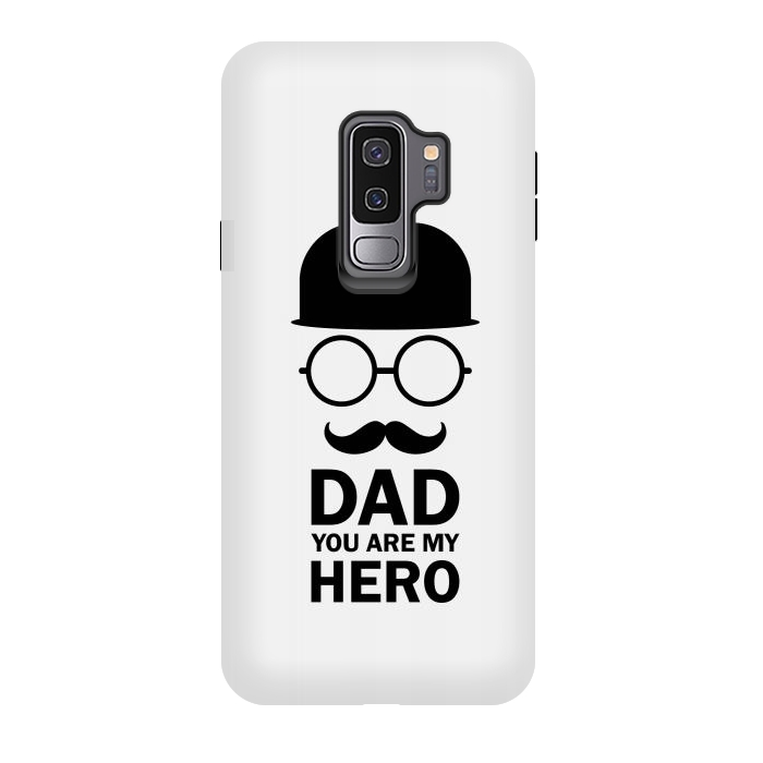Galaxy S9 plus StrongFit dad you are my hero by TMSarts