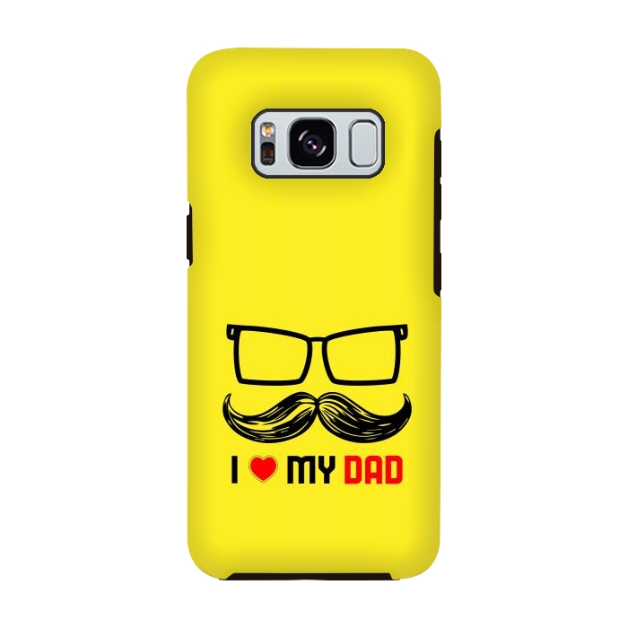 Galaxy S8 StrongFit i love my dad yellow by TMSarts