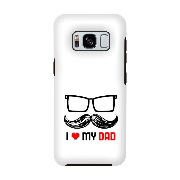 Galaxy S8 StrongFit i love my dad by TMSarts