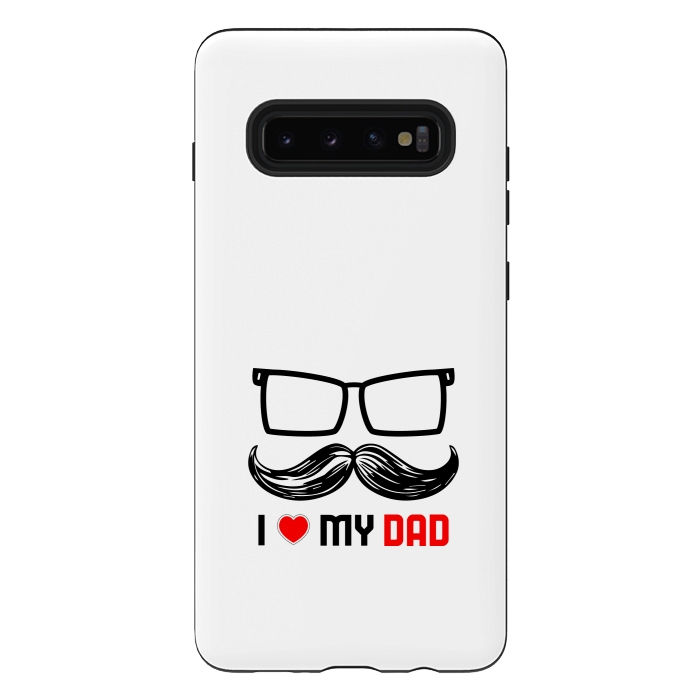 Galaxy S10 plus StrongFit i love my dad by TMSarts