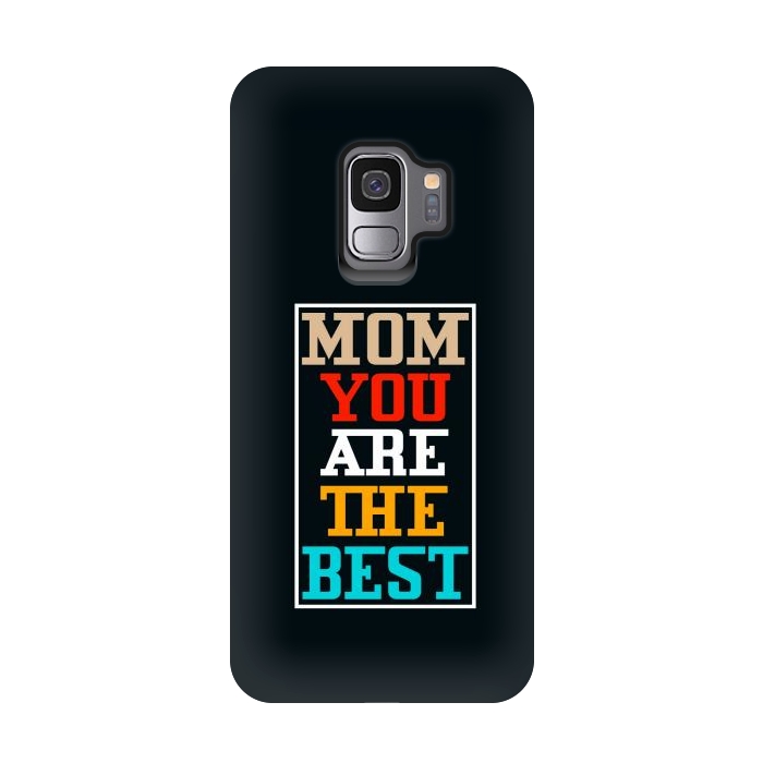 Galaxy S9 StrongFit mom you are the best by TMSarts