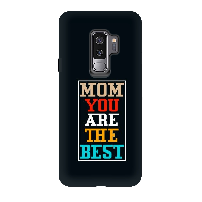 Galaxy S9 plus StrongFit mom you are the best by TMSarts