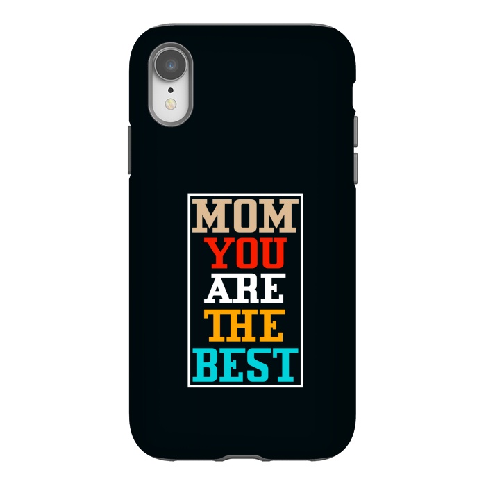 iPhone Xr StrongFit mom you are the best by TMSarts