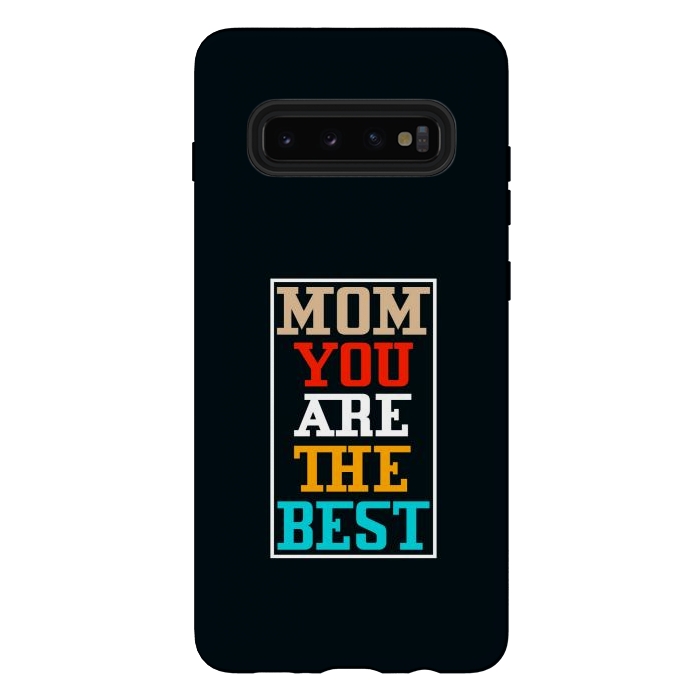 Galaxy S10 plus StrongFit mom you are the best by TMSarts