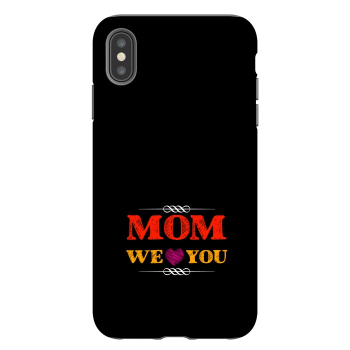 iPhone Xs Max StrongFit mom we love you by TMSarts