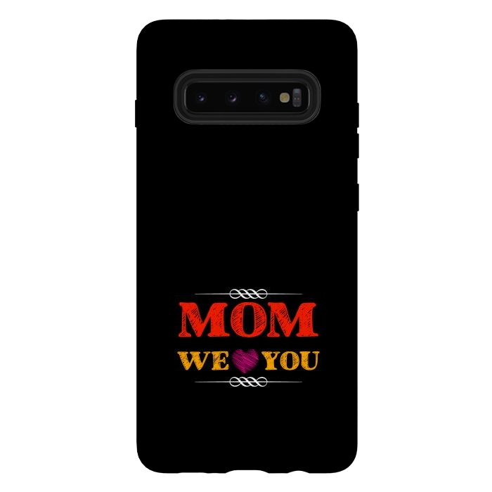 Galaxy S10 plus StrongFit mom we love you by TMSarts