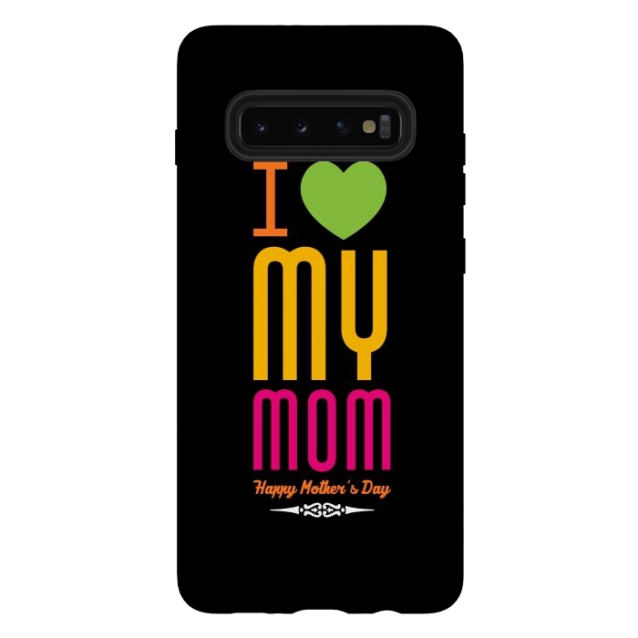 Galaxy S10 plus StrongFit i love my mom by TMSarts