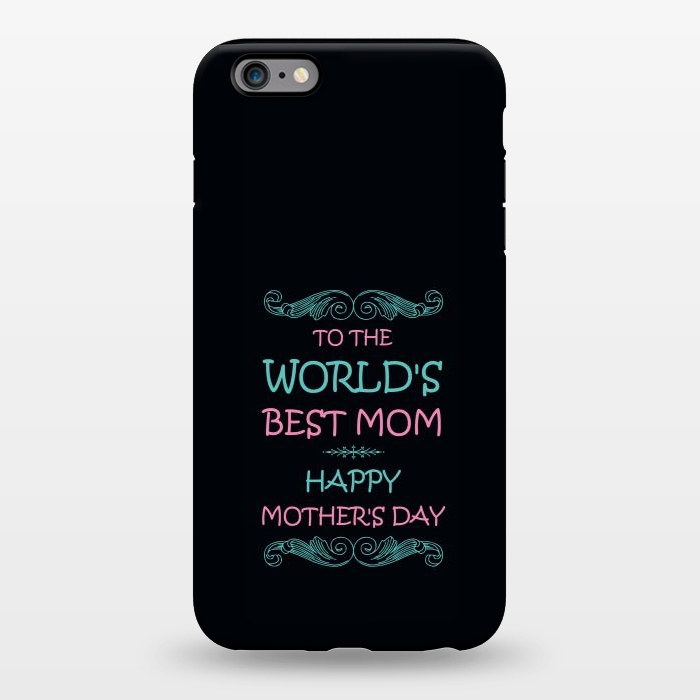 iPhone 6/6s plus StrongFit worlds best mom by TMSarts