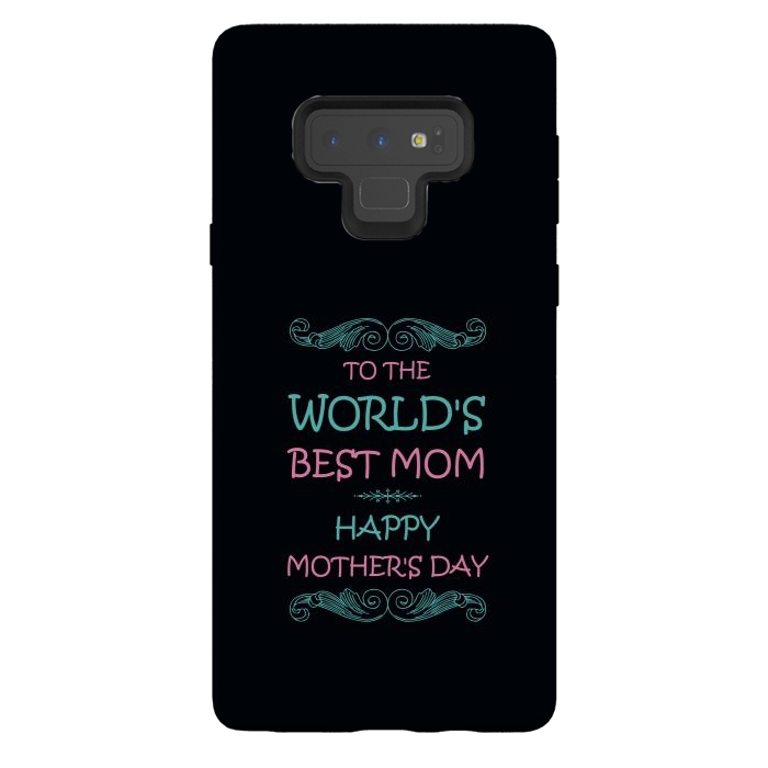 Galaxy Note 9 StrongFit worlds best mom by TMSarts