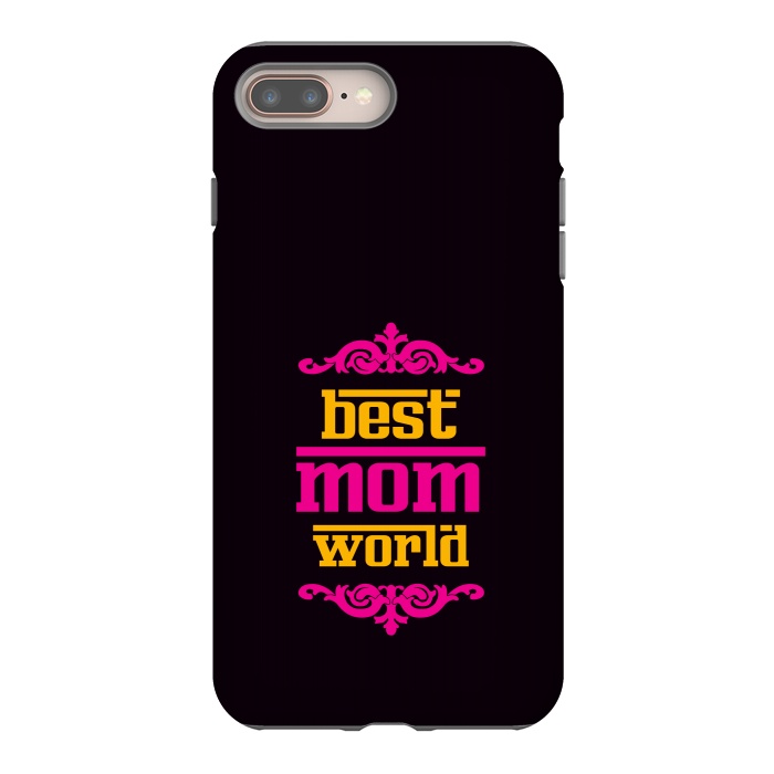 iPhone 7 plus StrongFit best mom world by TMSarts