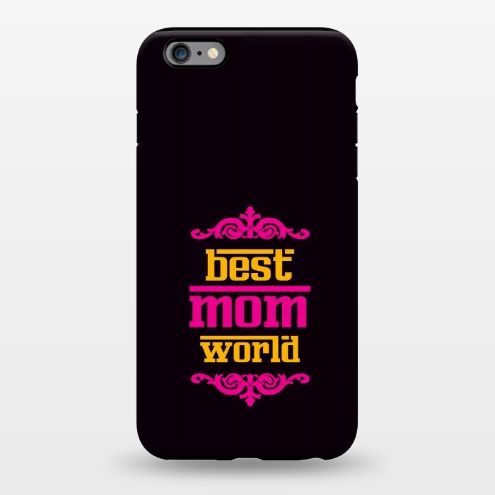 iPhone 6/6s plus StrongFit best mom world by TMSarts