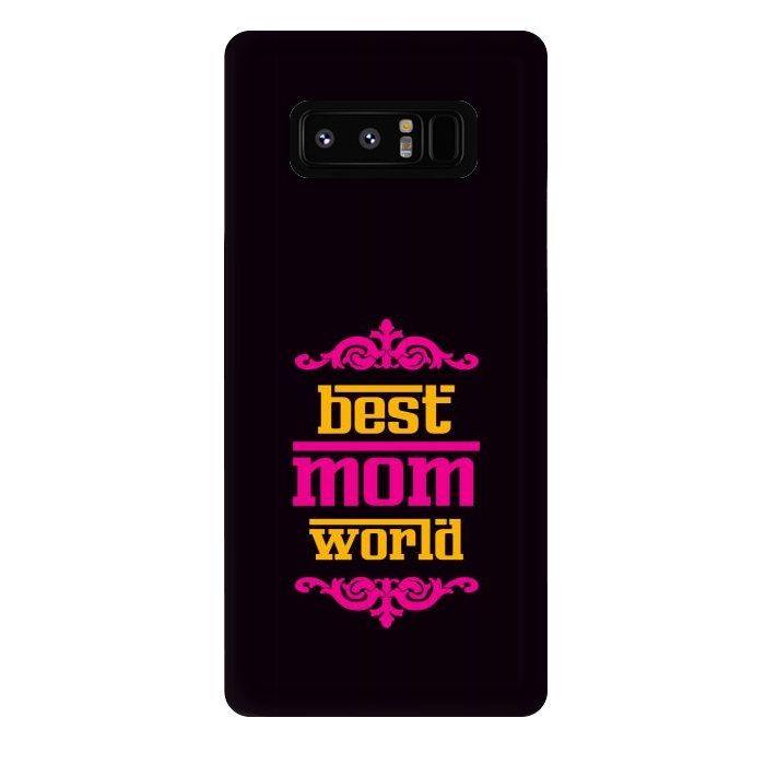 Galaxy Note 8 StrongFit best mom world by TMSarts