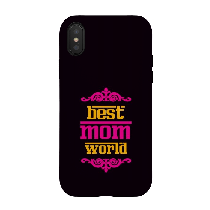 iPhone Xs / X StrongFit best mom world by TMSarts