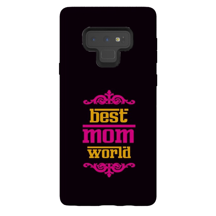 Galaxy Note 9 StrongFit best mom world by TMSarts