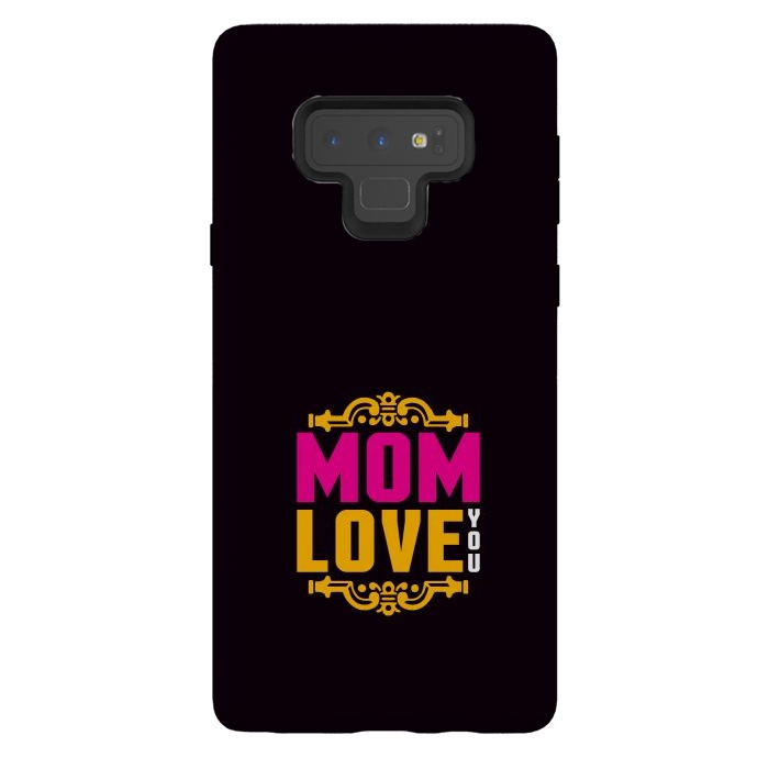 Galaxy Note 9 StrongFit mom love you by TMSarts
