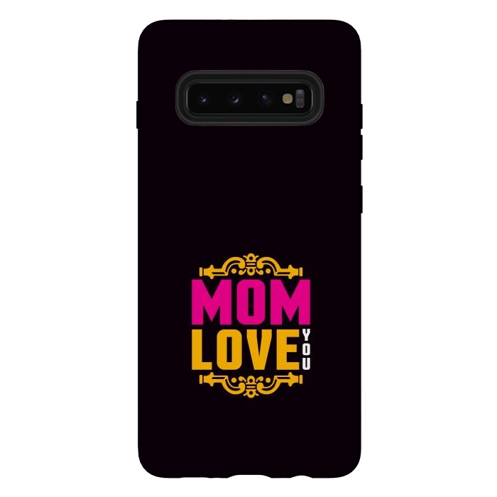 Galaxy S10 plus StrongFit mom love you by TMSarts