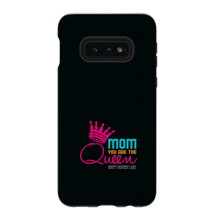 Galaxy S10e StrongFit mom queen by TMSarts