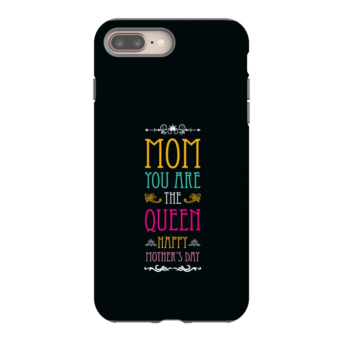 iPhone 7 plus StrongFit mom you are the queen by TMSarts