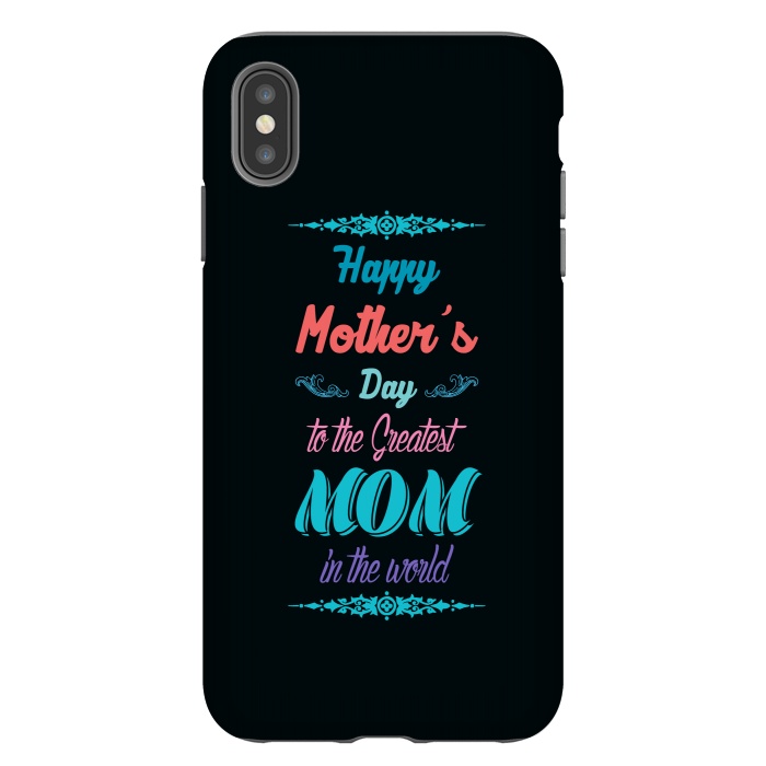 iPhone Xs Max StrongFit the greatest mom by TMSarts