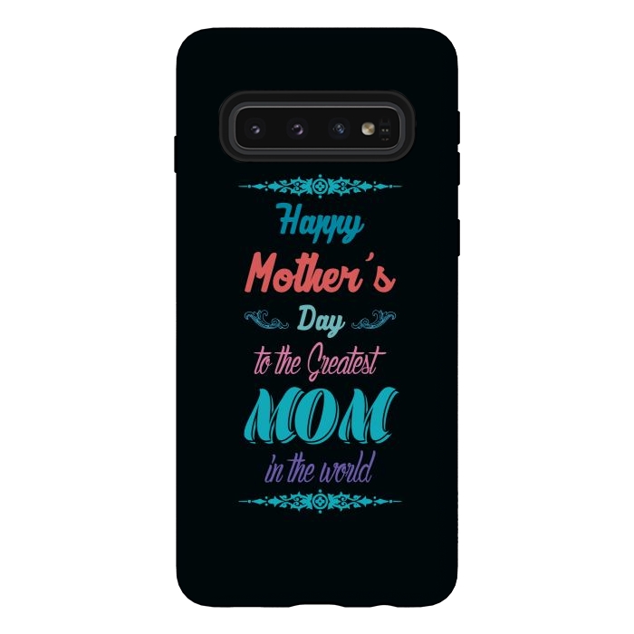 Galaxy S10 StrongFit the greatest mom by TMSarts