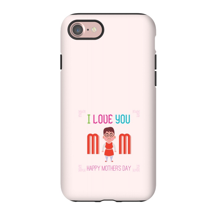iPhone 7 StrongFit i love you mom by TMSarts