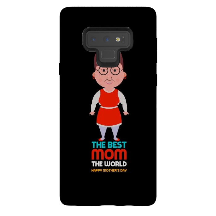 Galaxy Note 9 StrongFit the best mom by TMSarts
