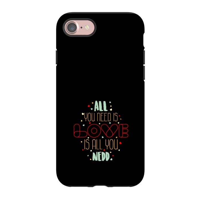 iPhone 7 StrongFit all you need is love by TMSarts